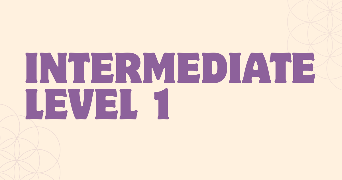 INTERMEDIATE LEVEL 1 - I Can Build Sentences
